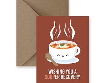 Divertente biglietto di auguri di pronta guarigione con zuppa, biglietto di pronta guarigione, biglietto di gioco di parole per sentirsi meglio, biglietto di pronta guarigione, regalo di pronta guarigione, regalo di pronta guarigione, biglietto di condoglianze divertente, biglietto di malattia
