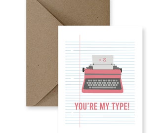 Funny Love Card: You're My Type, Anniversary Gift
