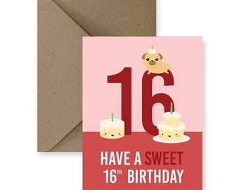 Sweet 16 Birthday Card | Pug, Cakes, Birthday Greeting (A2 Size)