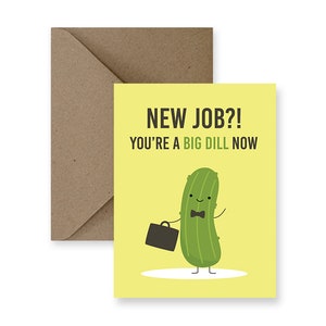 Funny New Job Card For Friend Congratulations New Job Card Funny Coworker Card Congrats Job Card Handmade | New Job?! You're A Big Dill Now