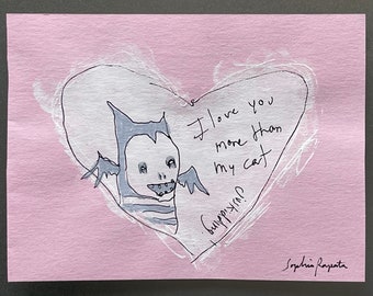 I love you more than my cat 3”x4” original ink drawing