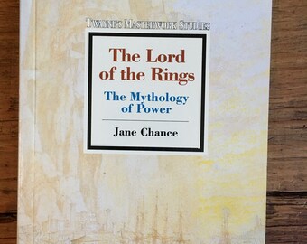 1992 Jane Chance The Lord of the Rings: The Mythology of Power (PB)