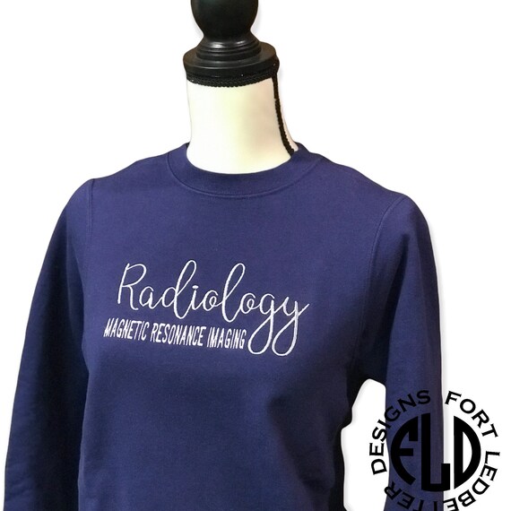 Radiology Sweatshirt MRI Radiology Technologist Xray Tech Etsy