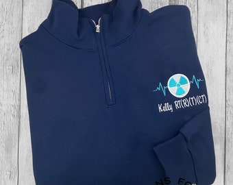 X-ray Tech Quarter Zip Sweatshirt Radiology Technologist XRay Tech Occupational Jacket Rad Tech Graduation Gift Personalized Pullover
