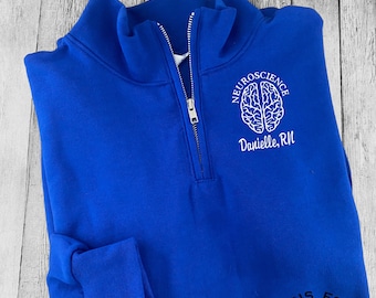 Personalized Neuroscience Quarter Zip Sweatshirt, Neuroscience Nurse, Quarter Zip Pullover, Register Nurse, Graduation Gift