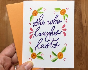 She who laughs | Just because | Encouragement greeting card | Watercolour lettering | Blank inside | Bright Spot Papier | 4.25x5.5" card