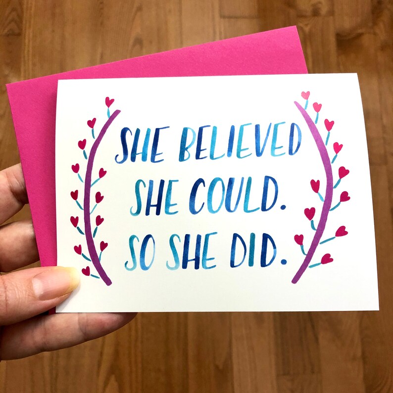 She believed she could Encouragement card Blank inside Motivational card Pick me up greeting Bright Spot Papier 4.25x5.5 card image 1