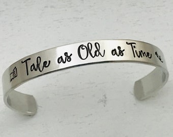 Tale as Old as Time cuff bracelet~ Valentine or wedding gift, Fairytale, Belle, Beauty and the Beast~ Jewelry~ happily ever after cur