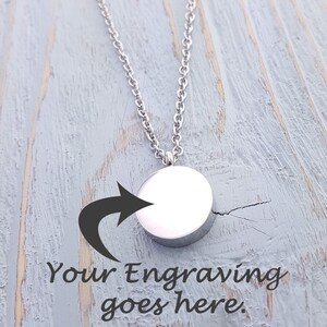 Circle Cremation Ash Urn Pendant Necklace: Silver Stainless Steel Custom Engraving Fingerprint, Handwriting, Dog Cat Nose or Paw Print image 4