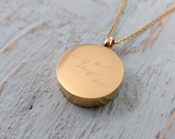 Gold Circle Cremate Ash Urn Pendant Necklace - Custom Engraved with your Loved Ones Handwriting - Personalized Memorial Gift Name Letter