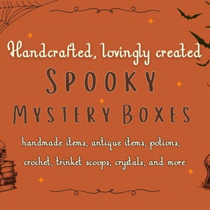 Spooky Mystery Box - Handmade, Lovingly Created and Curated Spooky Halloween Mystery Boxes
