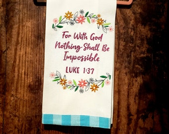 tea/dish/kitchen towel/scripture/religious/spiritual/all things possible