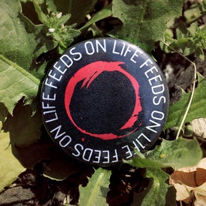 Life Feeds On Life - Tool Inspired 1.25&quot; Pinback Button