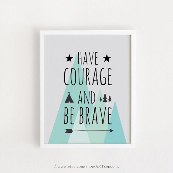 Baby Boy Quotes Sayings Printable nursery art Poster Courage | Etsy