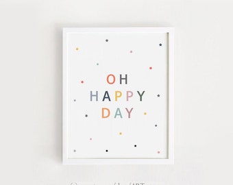 INSTANT DOWNLOAD - Oh happy day poster Printable Baby room Wall art Cute kids room deco Kawaii child art Nursery Digital print Jpeg art