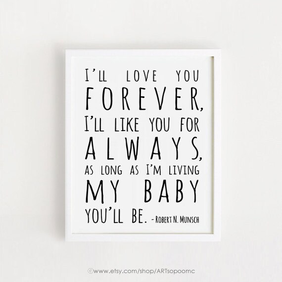 Nursery Quotes Boy Art I Ll Love You Forever Printable Art Etsy Ireland