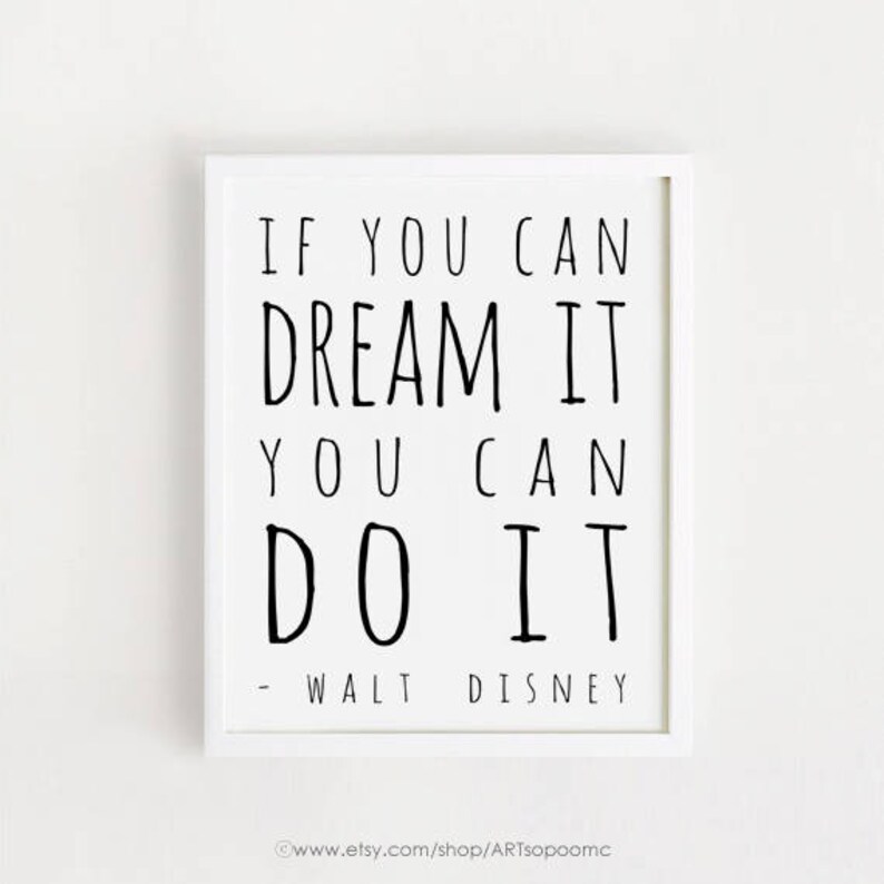 Printable Walt Disney Quotes Dreams Poster Black and White Etsy