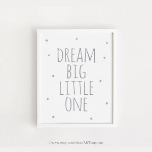 Wall Art Printable - Dream Big Little One Poster Cute Art for Baby Room ...