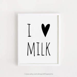 Arte de vivero imprimible - Me encanta la leche - decoración de arte de la pared de la habitación del bebé negro y blanco cartel digital impresiones 8x10, 11x14, A4, A3 INSTANT DESCARGAR