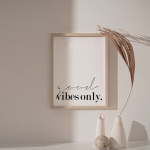 Good Vibes Only Quotes, Printable Wall Art, Poster, Print, Black and ...