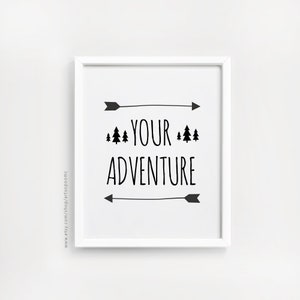 Su aventura citas imprimibles Cartel Firmar palabra simple lindo vivero mural arte Decoración blanco y negro 8x10, 11x14, A4, A3 Descarga instantánea