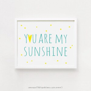Printable Art You Are My Sunshine Quotes Poster Sign Blue Art Yellow ...