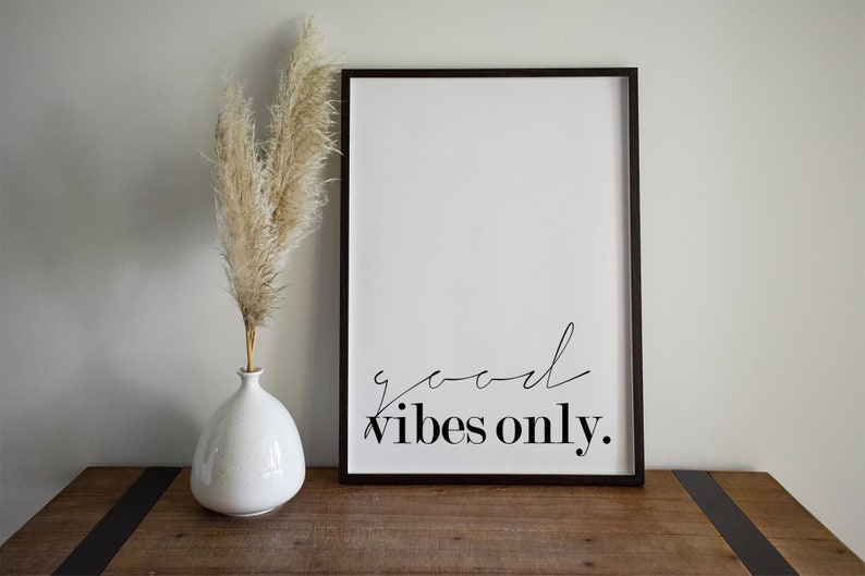 Good Vibes Only Quotes Printable Wall Art Poster Print | Etsy