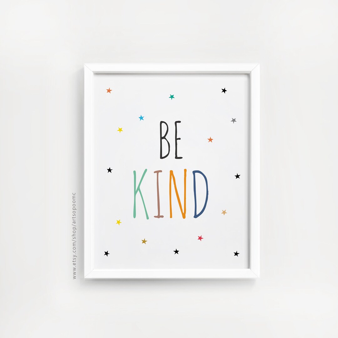 Be Kind Sign, Kids Printable Art, Nursery Decor (digital Download) - Etsy