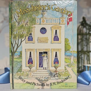 1972 Miss Jaster&#39;s Garden Book: Illustrated Vintage Children&#39;s Book