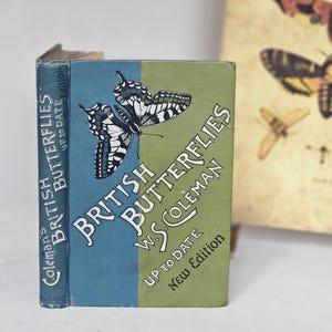1895 British Butterflies Book: WS Coleman, 15 Color Plates
