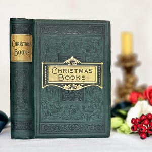 1890s Christmas Books by Charles Dickens / A Christmas Carol etc. / Walter Scott Publishing Co., London / In Very Good Condition / Antique