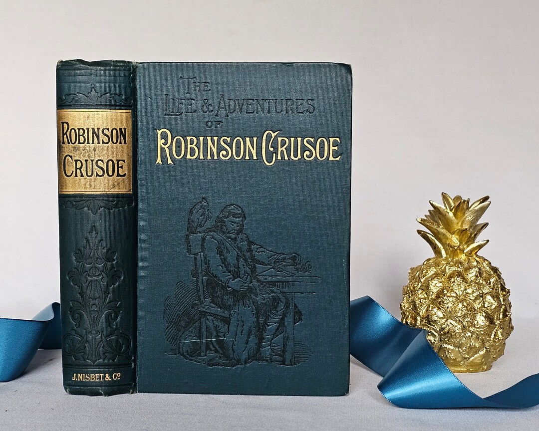 1890s the Life and Adventures of Robinson Crusoe by Daniel Defoe ...