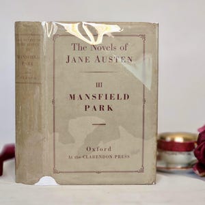 1934 Mansfield Park by Jane Austen / Oxford, The Clarendon Press / Illustrated Comprehensive Edition / With Scarce Dust Wrapper