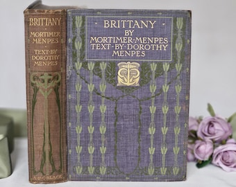 Antique Brittany Book: 1912 Mortimer Menpes, Decorative Binding