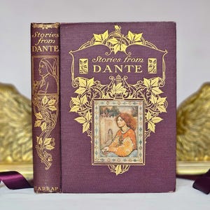 1910 Stories From Dante autorstwa Susan Cunnington / George Harrap & Co., Londyn / 16 kolorowych plansz / Piękne dekoracyjne plansze / W dobrym stanie