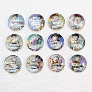 WINE LOVER MAGNET Set of 12 One inch Round Glass Dome Great Gift Her She Shed Wine Humor Birthday Thank Best Friend Hang the Artwork!