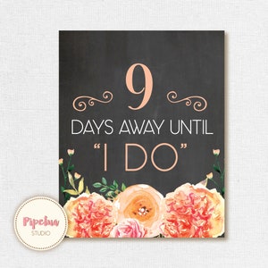 Days Until I Do Sign Printable. Bridal Shower Sign. Chalkboard bridal sign. Days Until I Do Chalkboard.