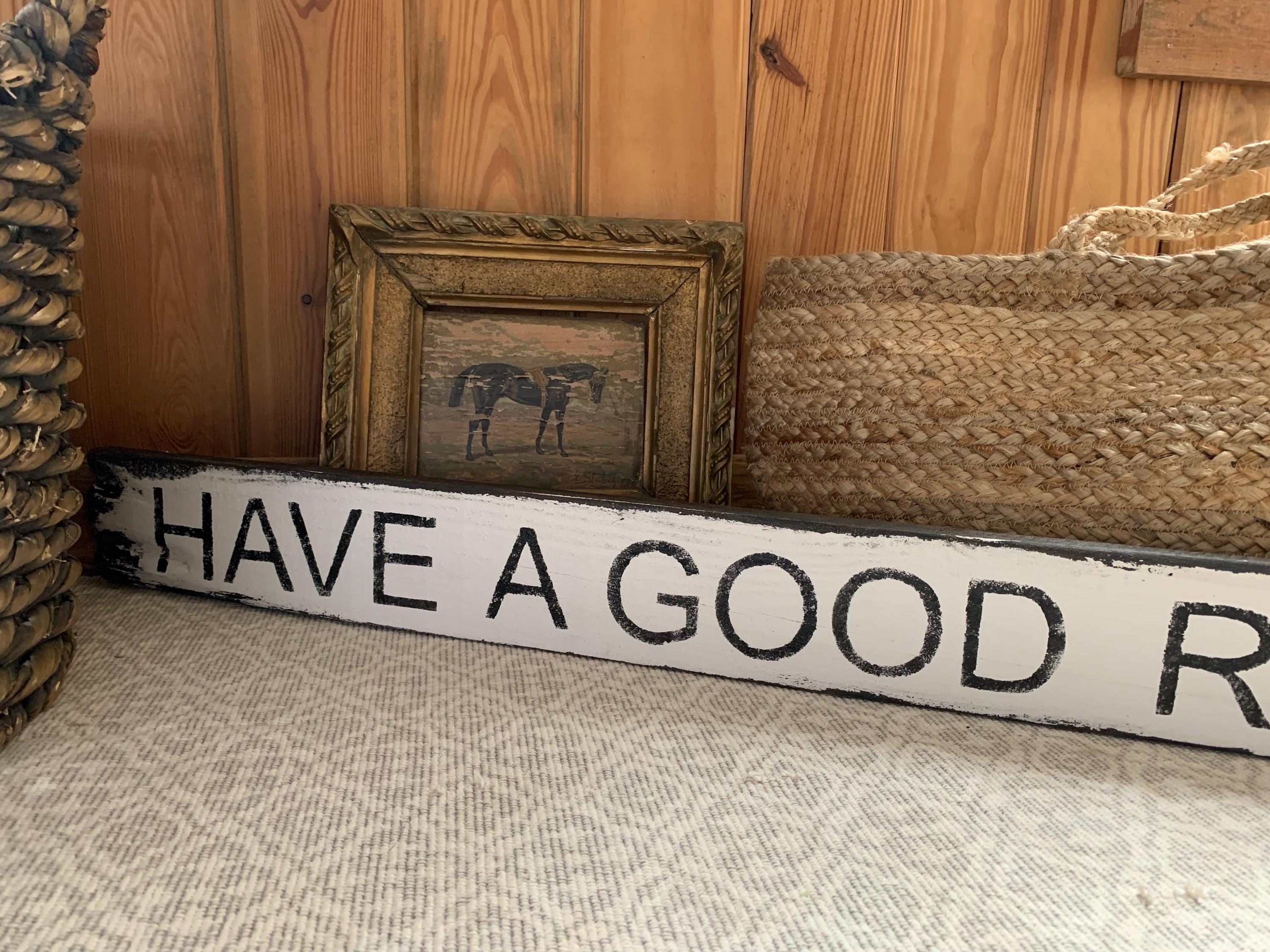 Have a Good Ride! Sign, Equestrian Sign, Eventing Sign, Barn Wood ...