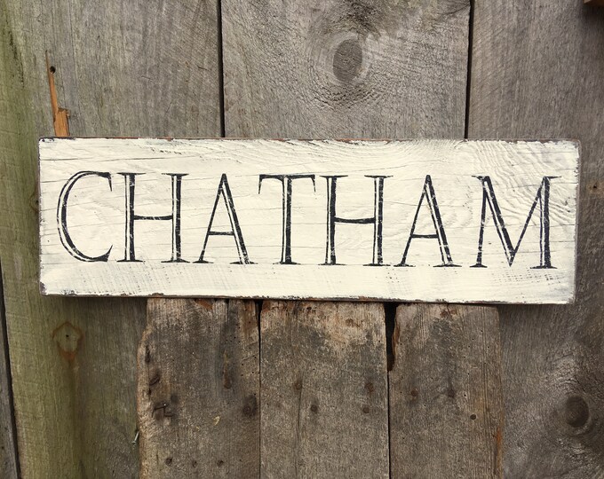 Vintage Chatham, Mass Cape Cod Sign on Distressed Reclaimed Pine Rustic