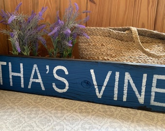 Martha's Vineyard, Mass sign on rustic barn wood - unique - one of a kind -  handmade 52 1/2" x 6"