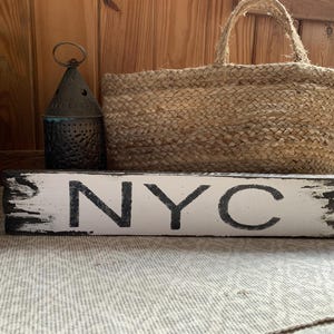 NYC, New York sign on barn wood - unique - handmade - rustic - home decor 21&quot; x 4&quot; READY 2 SHIP