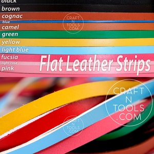 May include: Assortment of flat leather strips in various colors, including dark purple, navy blue, red, black, brown, cognac, blue, camel, green, yellow, light blue, fuchsia, light rose, and pink. The strips are arranged in a stack, with the top strip being dark purple and the bottom strip being pink. The text "Flat Leather Strips" is printed on the image, along with the website address "CRAFTNTOOLS.COM".