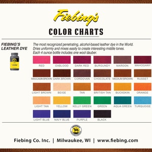 May include: Color chart for Fiebing's Leather Dye, showing a variety of colors including red, brown, green, blue, and black. Each 4 ounce bottle includes one wool dauber.