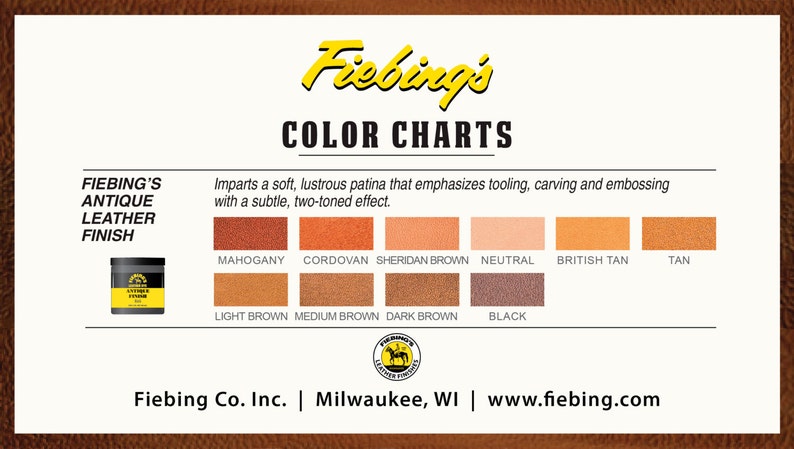 May include: Color chart for Fiebing's Antique Leather Finish. The chart shows 10 different leather colors, including Mahogany, Cordovan, Sheridan Brown, Neutral, British Tan, Tan, Light Brown, Medium Brown, Dark Brown, and Black.
