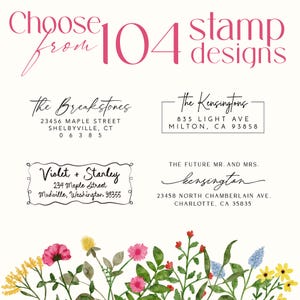 May include: A graphic display featuring the text Choose from 104 stamp designs in pink, with four examples of personalized address stamps in black ink. Below the text, a colorful watercolor illustration of various wildflowers and green foliage.