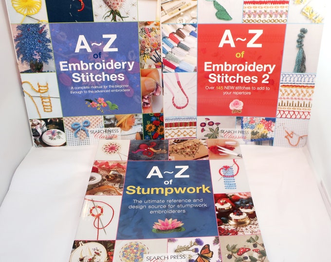 3 AZ of EMBROIDERY STITCHES Library Search Press Tutorial Books A to Z Book 1, Book 2, Stumpwork