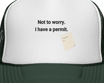 Funny 'Not to Worry' Trucker Cap: Casual Outdoor Headwear
