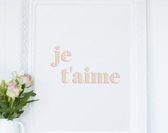 Je t'aime -Digital Download Print-