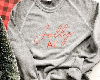 Jolly AF Crewneck Sweater, Christmas Holiday Sweater