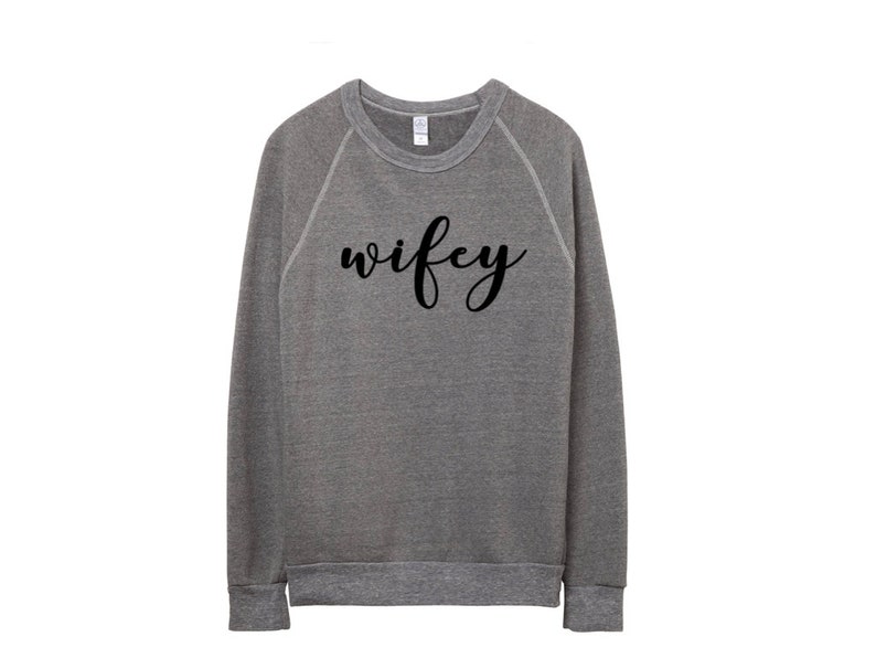 wifey//established crewneck sweater//anniversary//wedding image 2